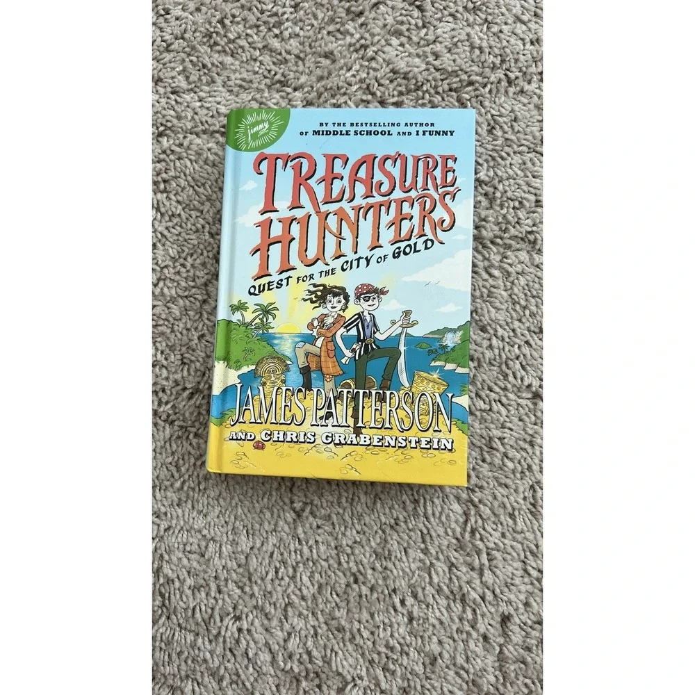 Treasure Hunters Quest for the City of Gold by James Patterson (2018, Hardcover)
